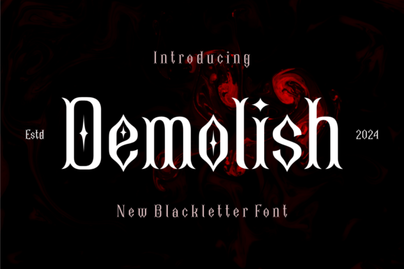 Demolish: A Bold Blackletter Font with Modern Edge
