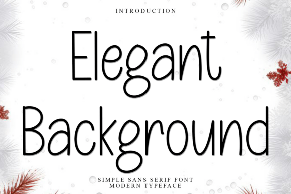Elegant Background: A Typeface for Creative Vision