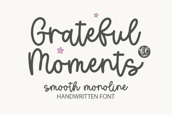 Grateful Moments: A Warm Handwritten Font for Creative Projects