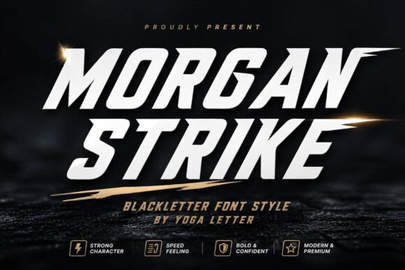 Morgan Strike: A Bold Modern Blackletter Typeface