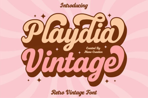 Playdia Vintage: Groovy Retro Script for Modern Designs