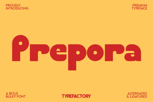 Prepora: The Bold, Playful Font for Standout Designs