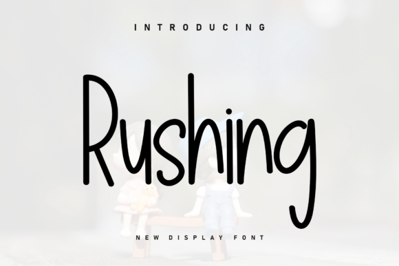 Rushing: A Handwritten Font with Heartfelt Charm