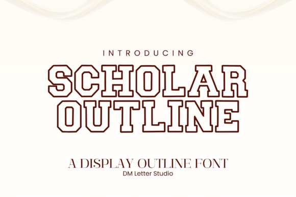 Scholar Block Outline: Bold, Modern Varsity Typography