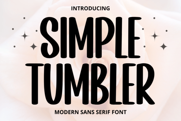 Simple Tumbler: A Friendly and Modern Sans-Serif Font